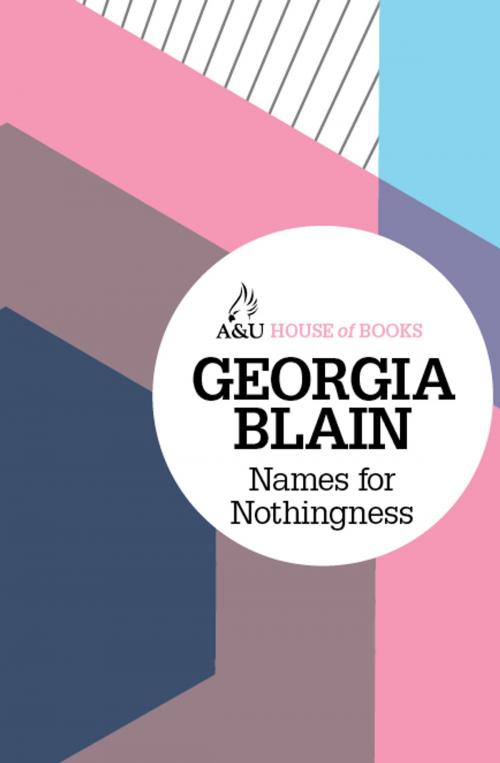 Cover of the book Names for Nothingness by Georgia Blain, Allen & Unwin