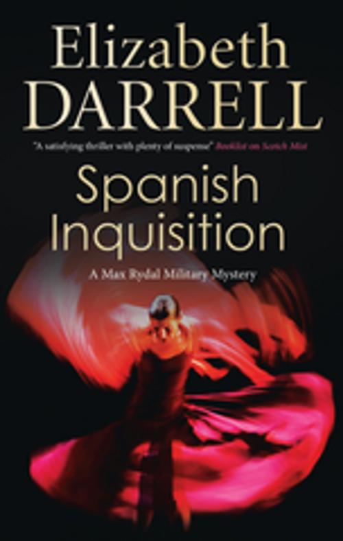 Cover of the book Spanish Inquisition by Elizabeth Darrell, Severn House Publishers