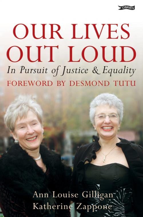 Cover of the book Our Lives Out Loud by Ann Louise Gilligan, Dr. Katherine Zappone, The O'Brien Press