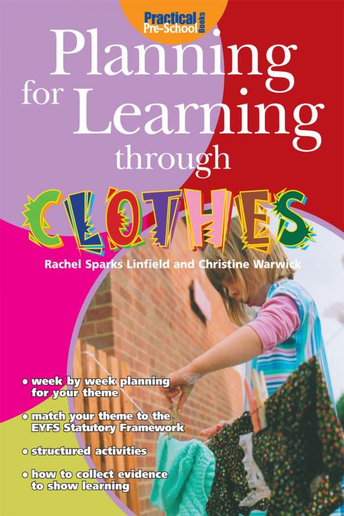 Cover of the book Planning for Learning through Clothes by Rachel Sparks Linfield, Andrews UK