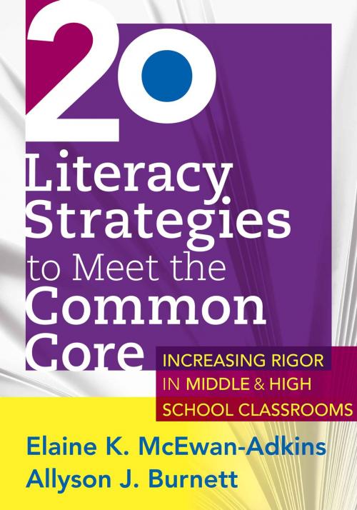 Cover of the book 20 Literacy Strategies to Meet the Common Core by Elaine K. McEwan-Adkins, Allyson J. Burnett, Solution Tree Press