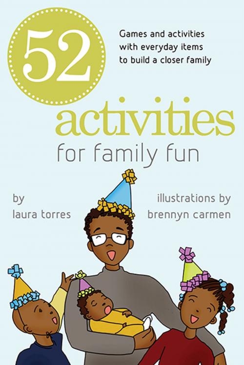 Cover of the book 52 Activities for Family Fun by Trish  Madson, Familius