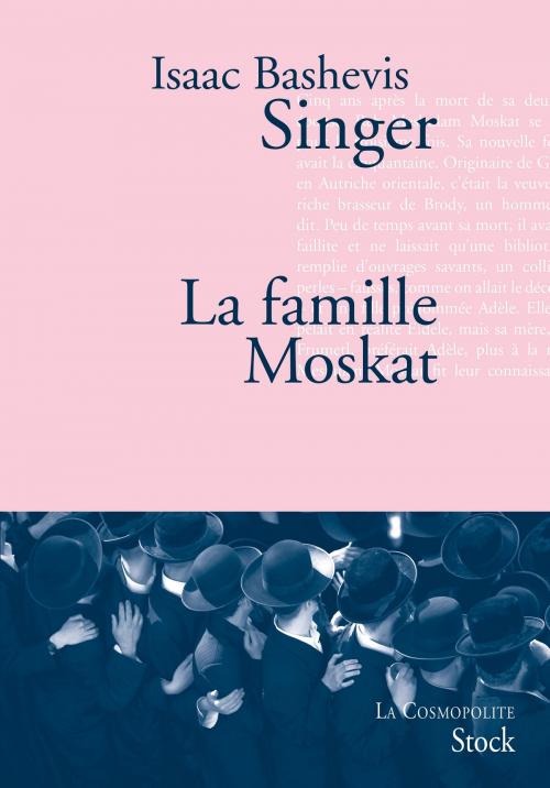 Cover of the book La famille Moskat by Isaac Bashevis Singer, Stock