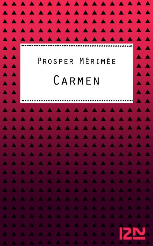 Cover of the book Carmen by Prosper MERIMEE, Sarah VAJDA, Univers Poche