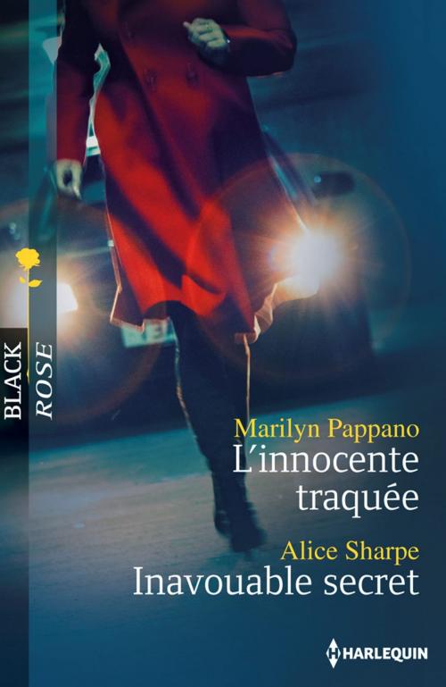 Cover of the book L'innocente traquée - Inavouable secret by Marilyn Pappano, Alice Sharpe, Harlequin