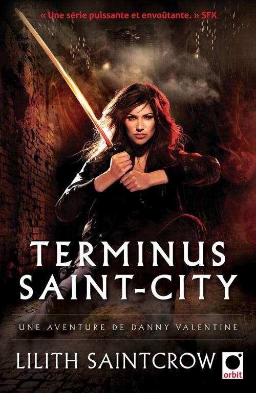 Cover of the book Terminus Saint-City - Une aventure de Danny Valentine by Lilith Saintcrow, Orbit