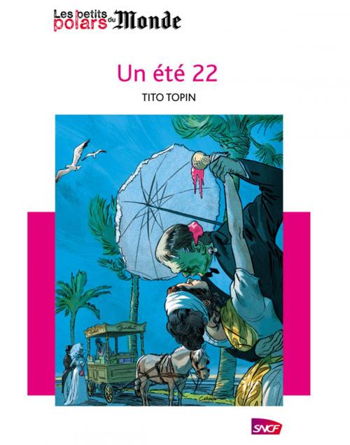 Cover of the book Un été 22 by Tito Topin, Le Monde