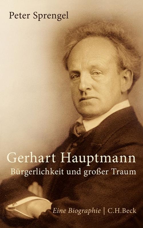 Cover of the book Gerhart Hauptmann by Peter Sprengel, C.H.Beck