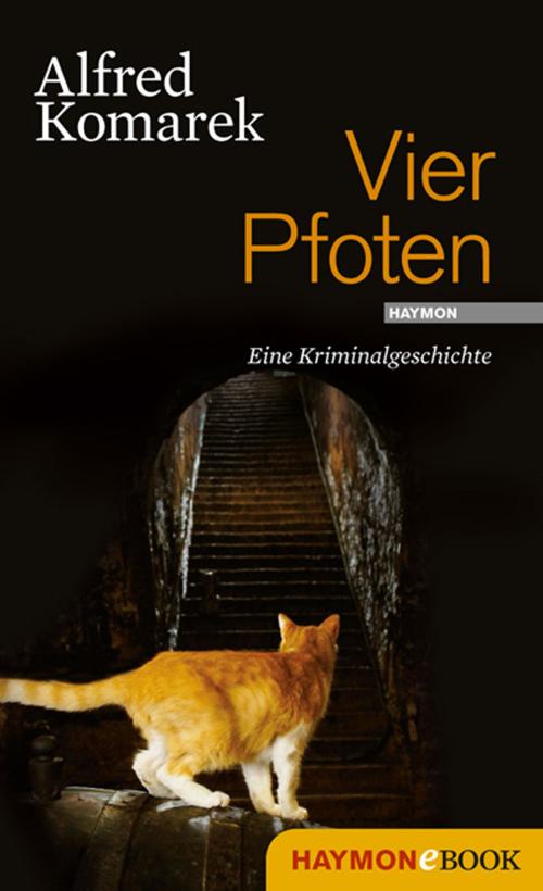 Cover of the book Vier Pfoten by Alfred Komarek, Haymon Verlag