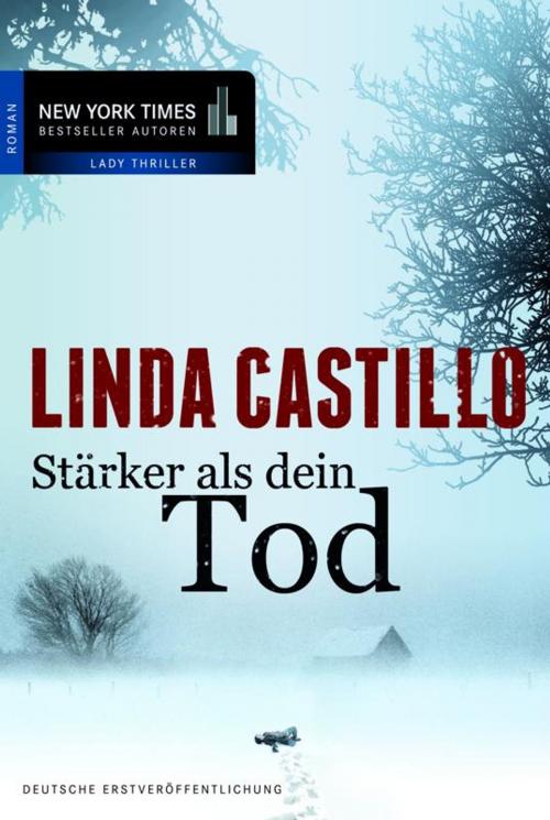 Cover of the book Stärker als dein Tod by Linda Castillo, MIRA Taschenbuch