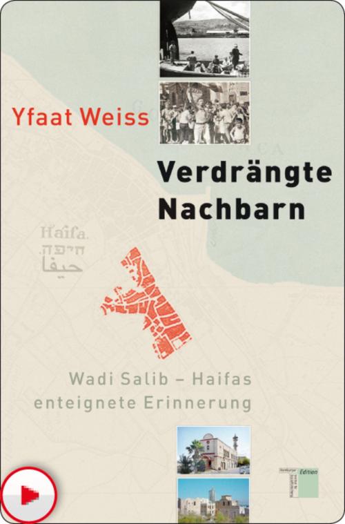 Cover of the book Verdrängte Nachbarn by Yfaat Weiss, Hamburger Edition HIS