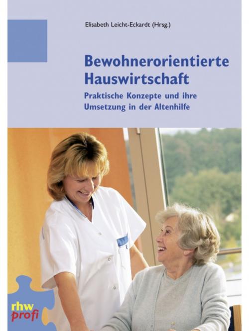 Cover of the book Bewohnerorientierte Hauswirtschaft by , Verlag Neuer Merkur