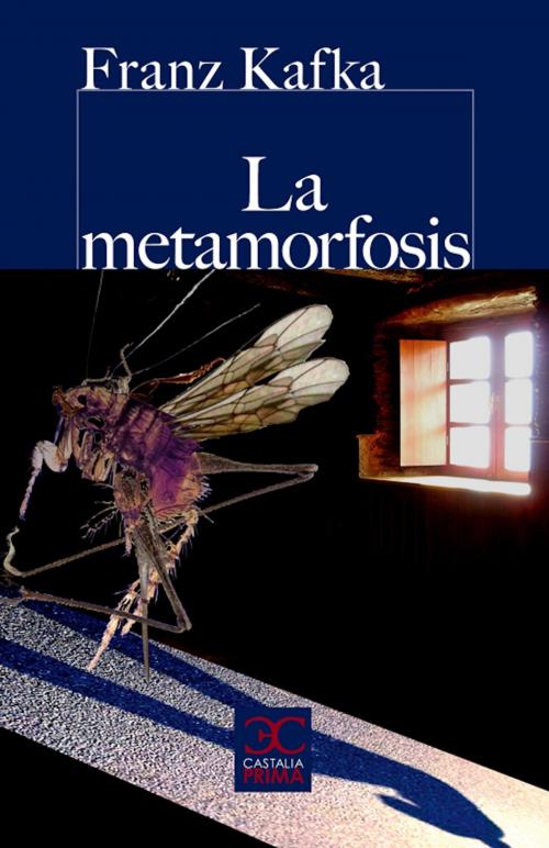 Cover of the book La metamorfosis by Franz Kafka, CASTALIA