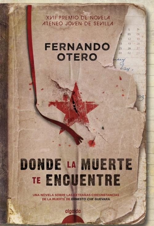 Cover of the book Donde la muerte te encuentre by Fernando Otero, Algaida Editores