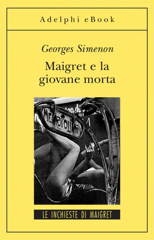 Cover of the book Maigret e la giovane morta by Georges Simenon, Adelphi