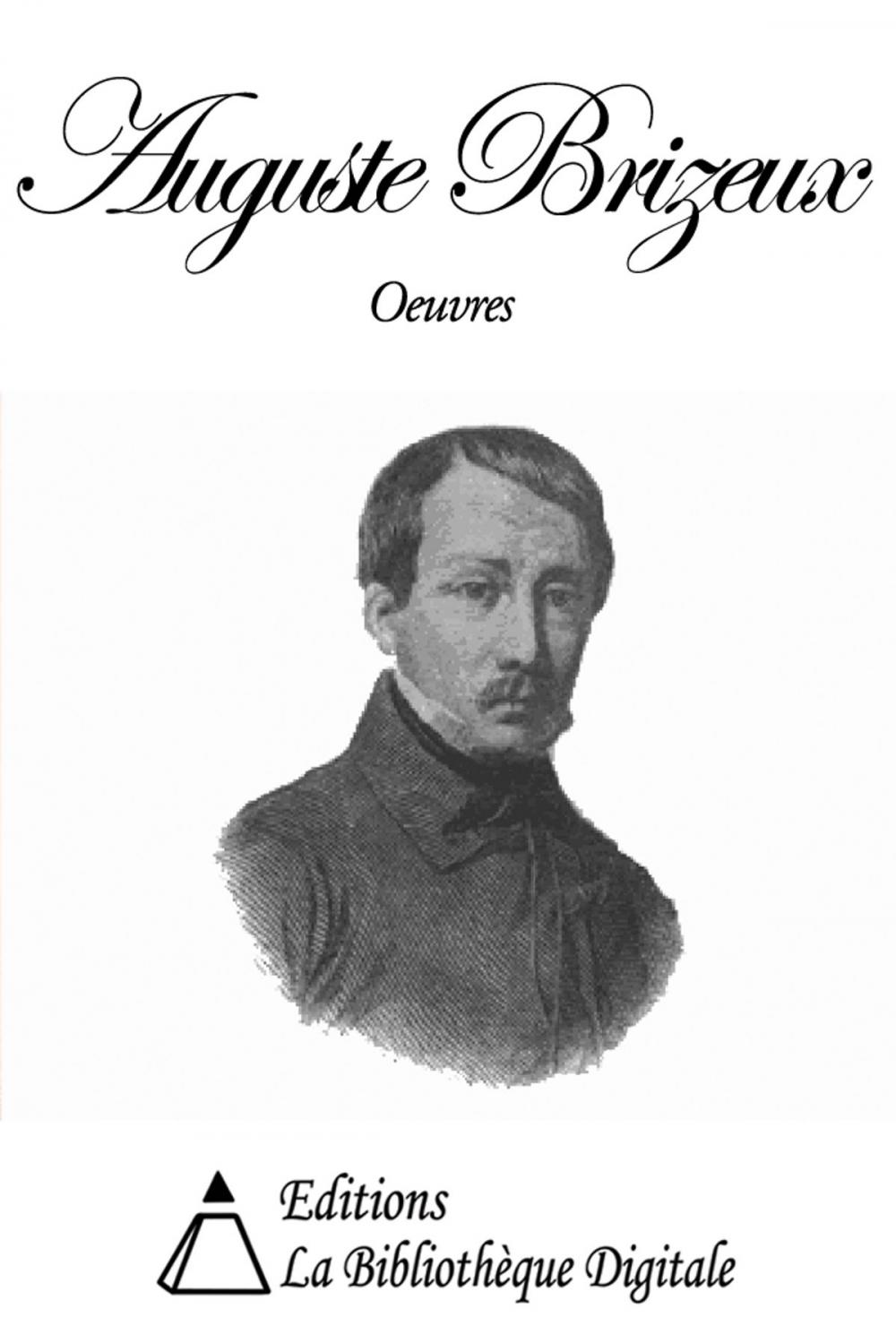 Big bigCover of Oeuvres de Auguste Brizeux