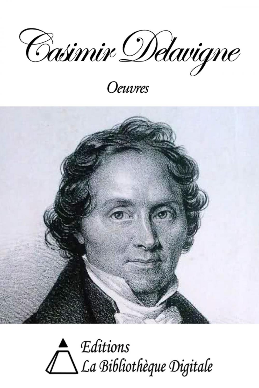 Big bigCover of Oeuvres de Casimir Delavigne