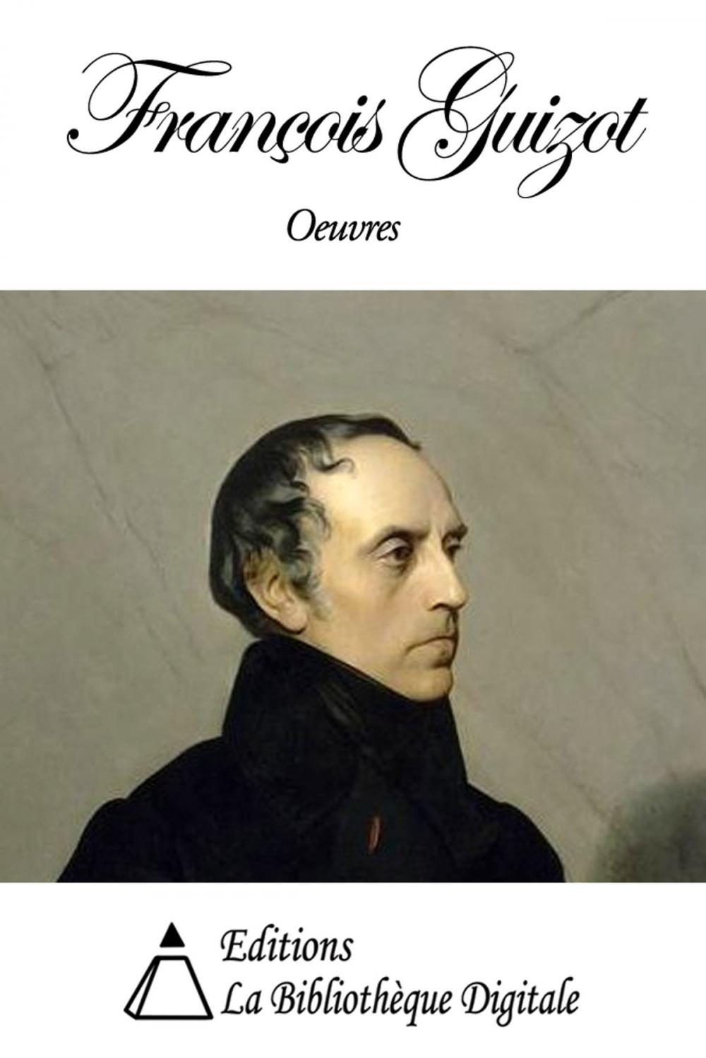 Big bigCover of Oeuvres de François Guizot