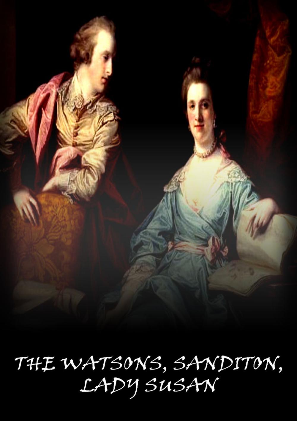 Big bigCover of The Watsons, Sanditon, Lady Susan