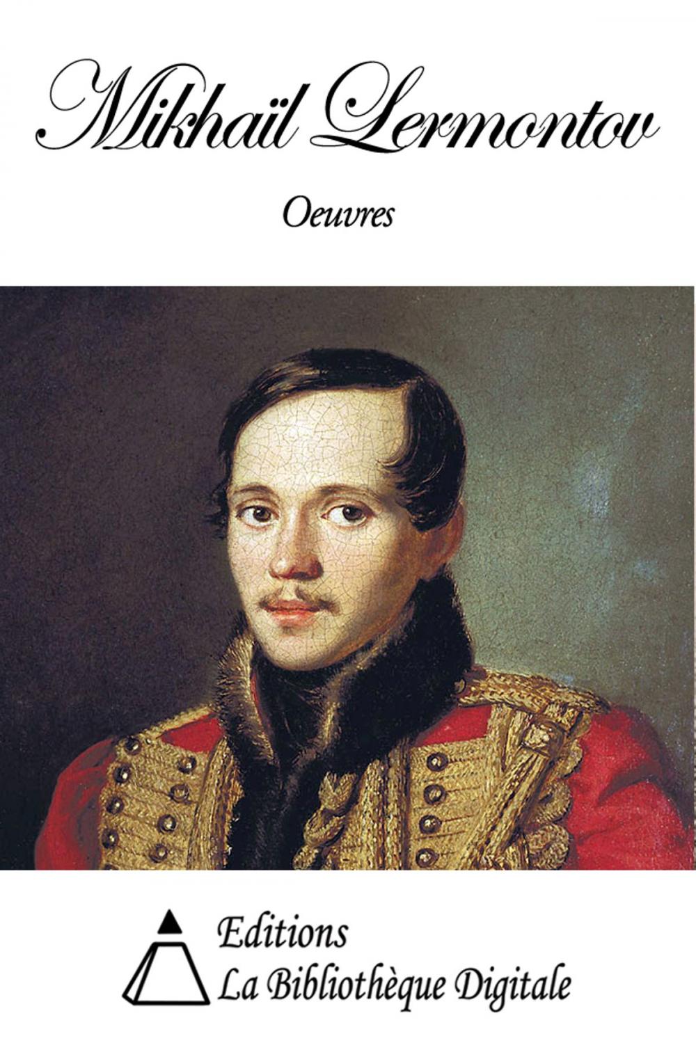 Big bigCover of Oeuvres de Mikhaïl Lermontov