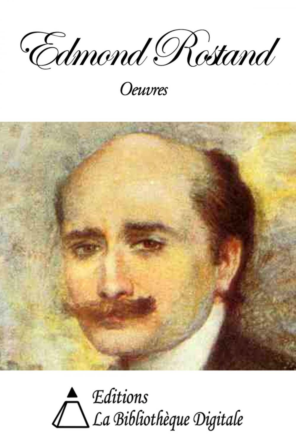 Big bigCover of Oeuvres de Edmond Rostand