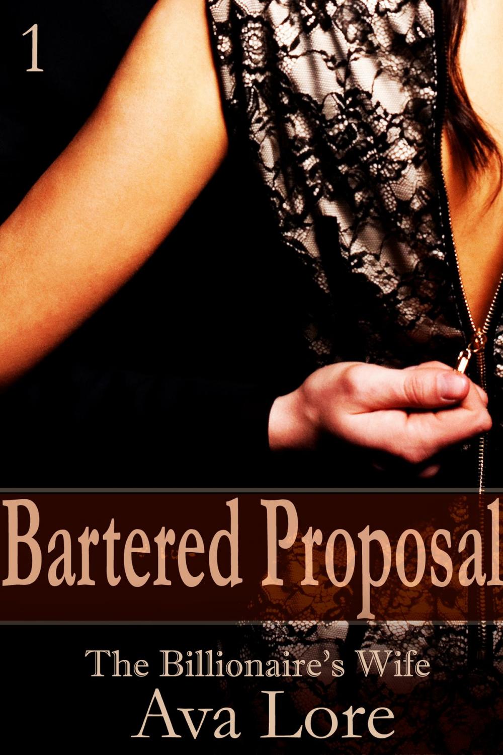 Big bigCover of Bartered Proposal: The Billionaire's Wife, Part 1