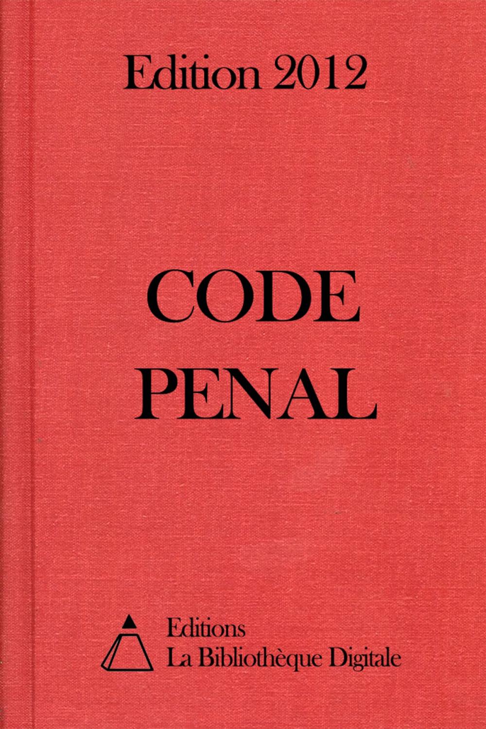 Big bigCover of Code Pénal - Edition 2012