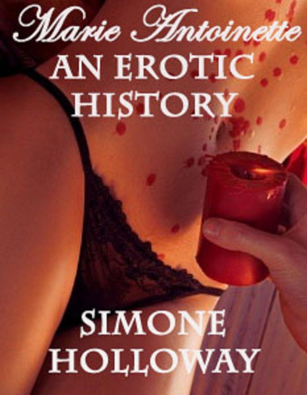 Big bigCover of Marie Antoinette: An Erotic History