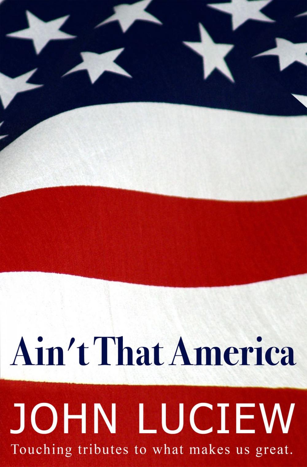 Big bigCover of Ain't That America