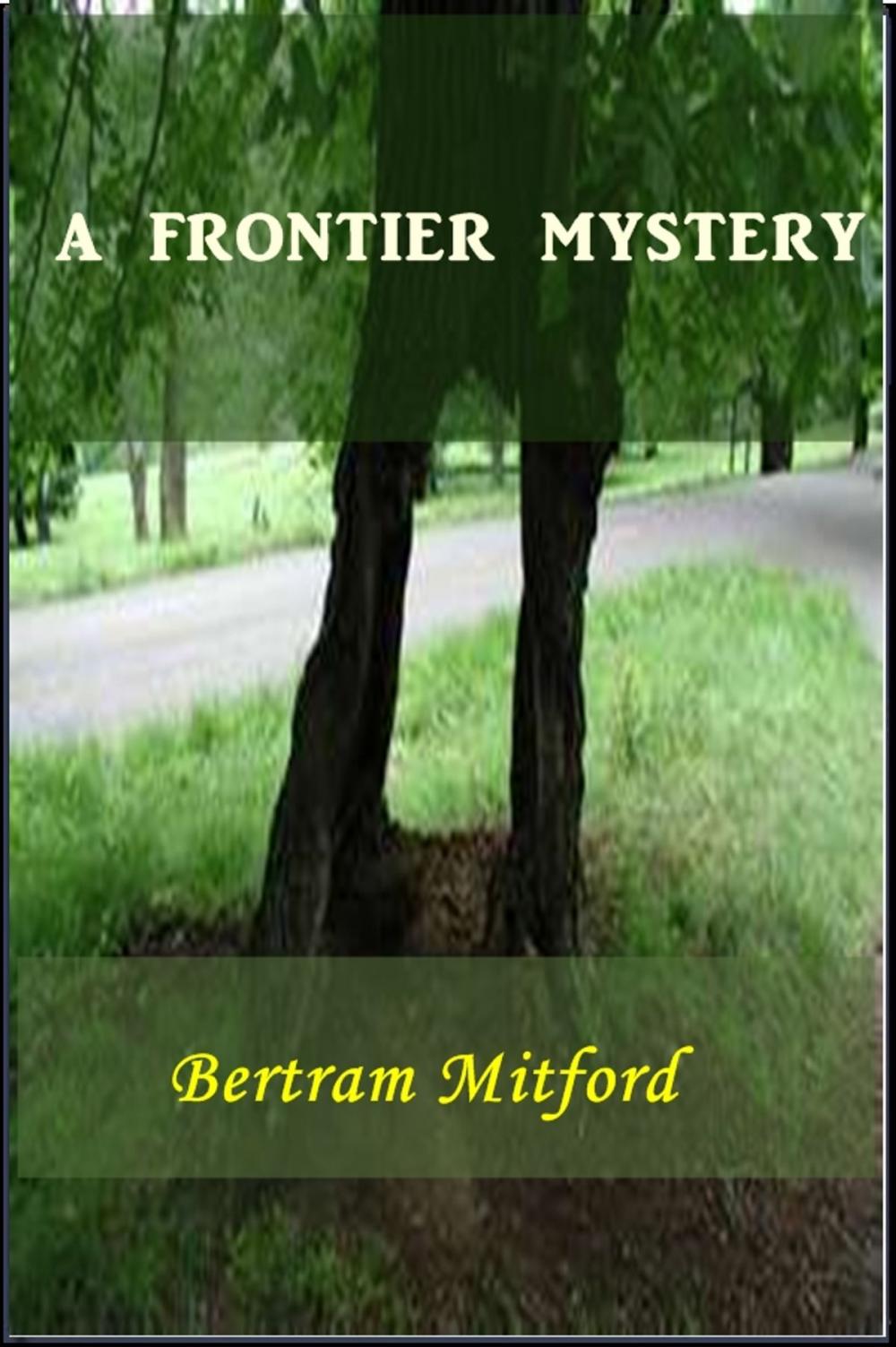 Big bigCover of A Frontier Mystery