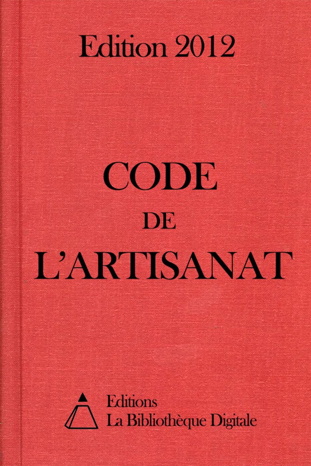 Big bigCover of Code de l'Artisanat (France) - Edition 2012