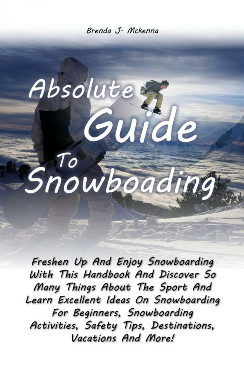 Big bigCover of Absolute Guide To Snowboarding