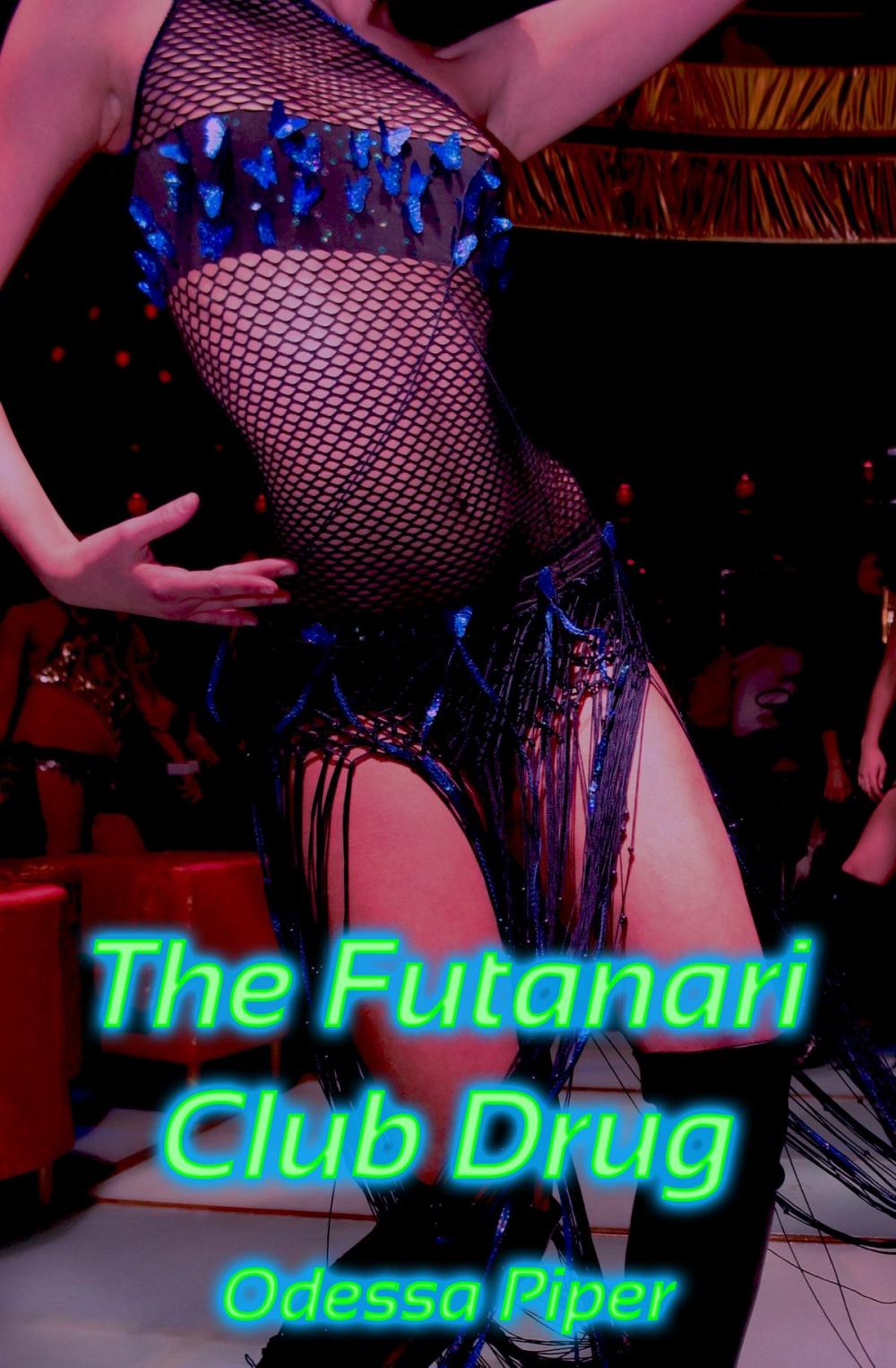 Big bigCover of The Futanari Club Drug