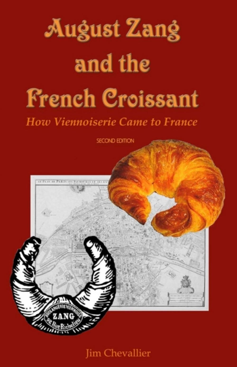 Big bigCover of August Zang and the French Croissant (2nd Edition)