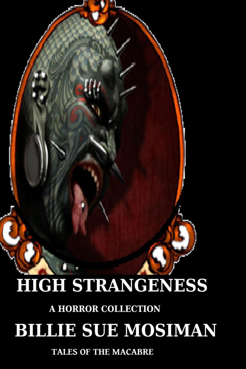 Big bigCover of HIGH STRANGENESS-Tales of the Macabre