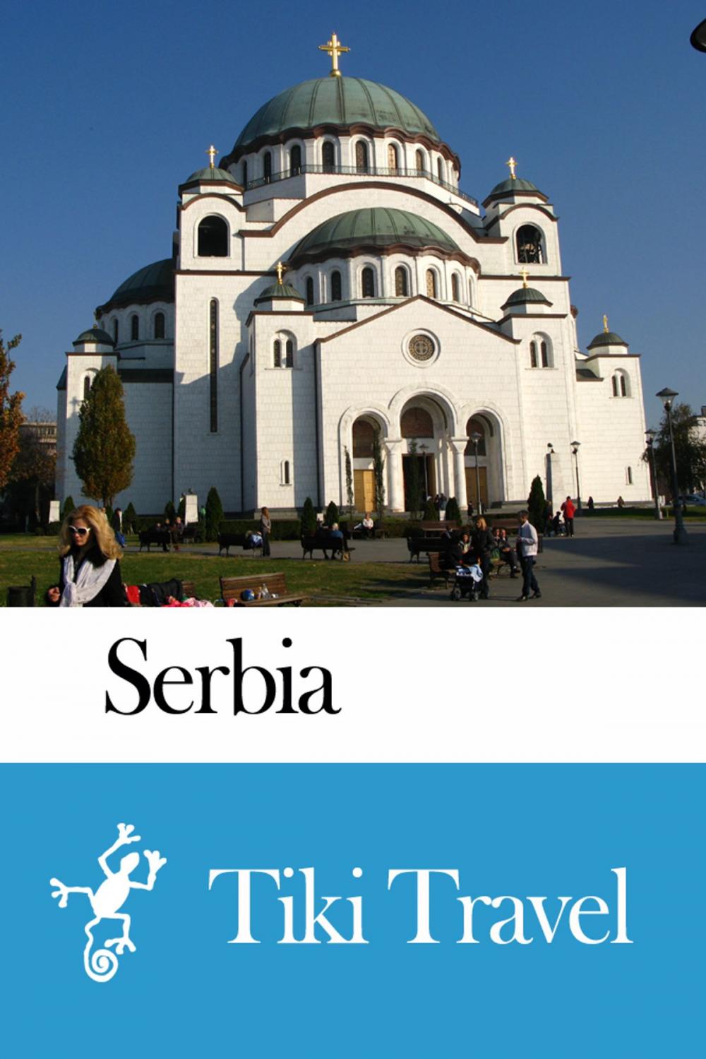 Big bigCover of Serbia Travel Guide - Tiki Travel