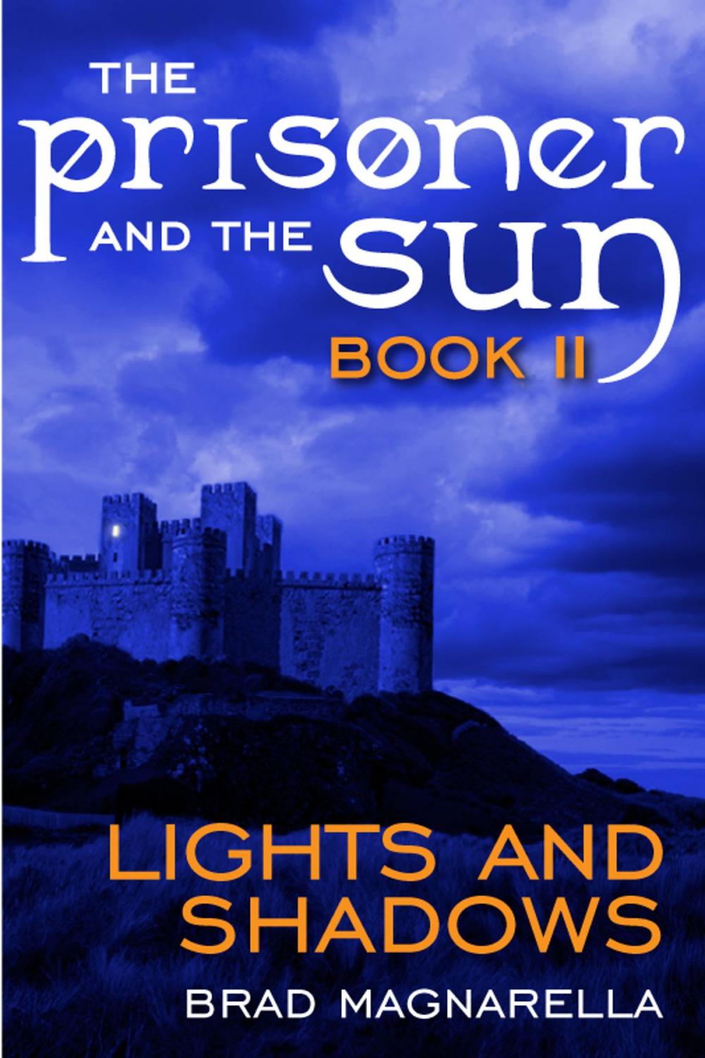 Big bigCover of Lights and Shadows (The Prisoner and the Sun #2)