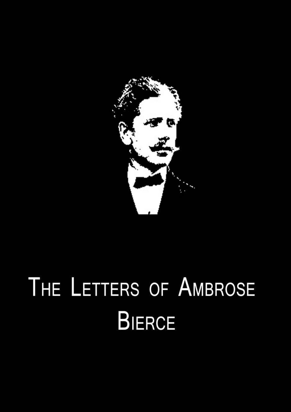 Big bigCover of The Letters Of Ambrose Bierce