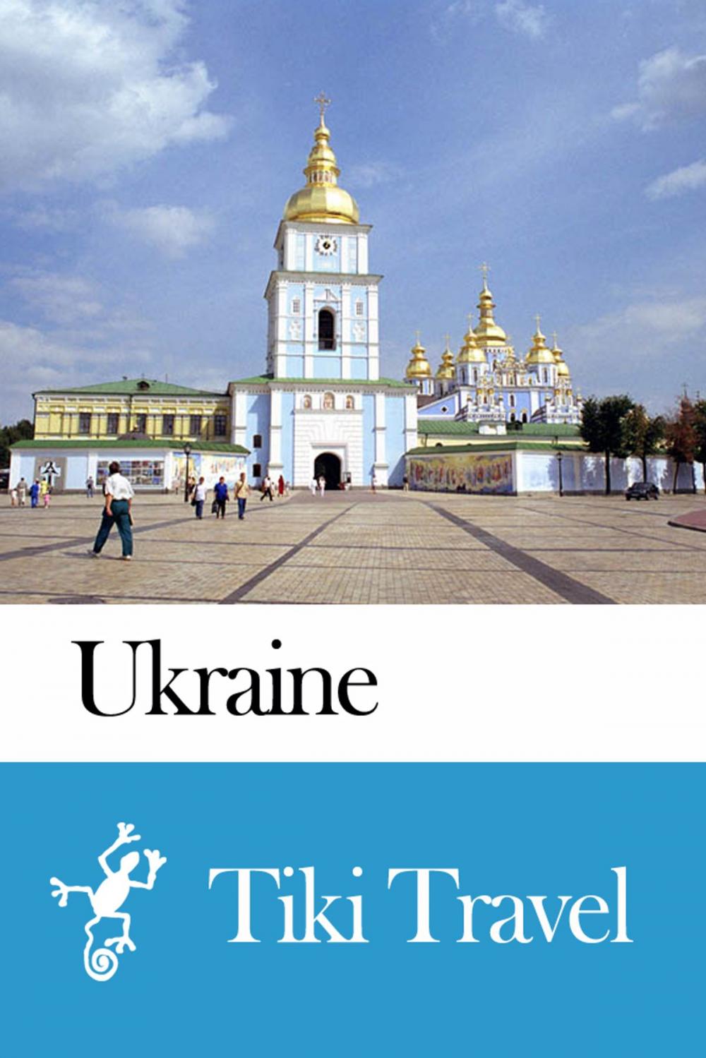 Big bigCover of Ukraine Travel Guide - Tiki Travel