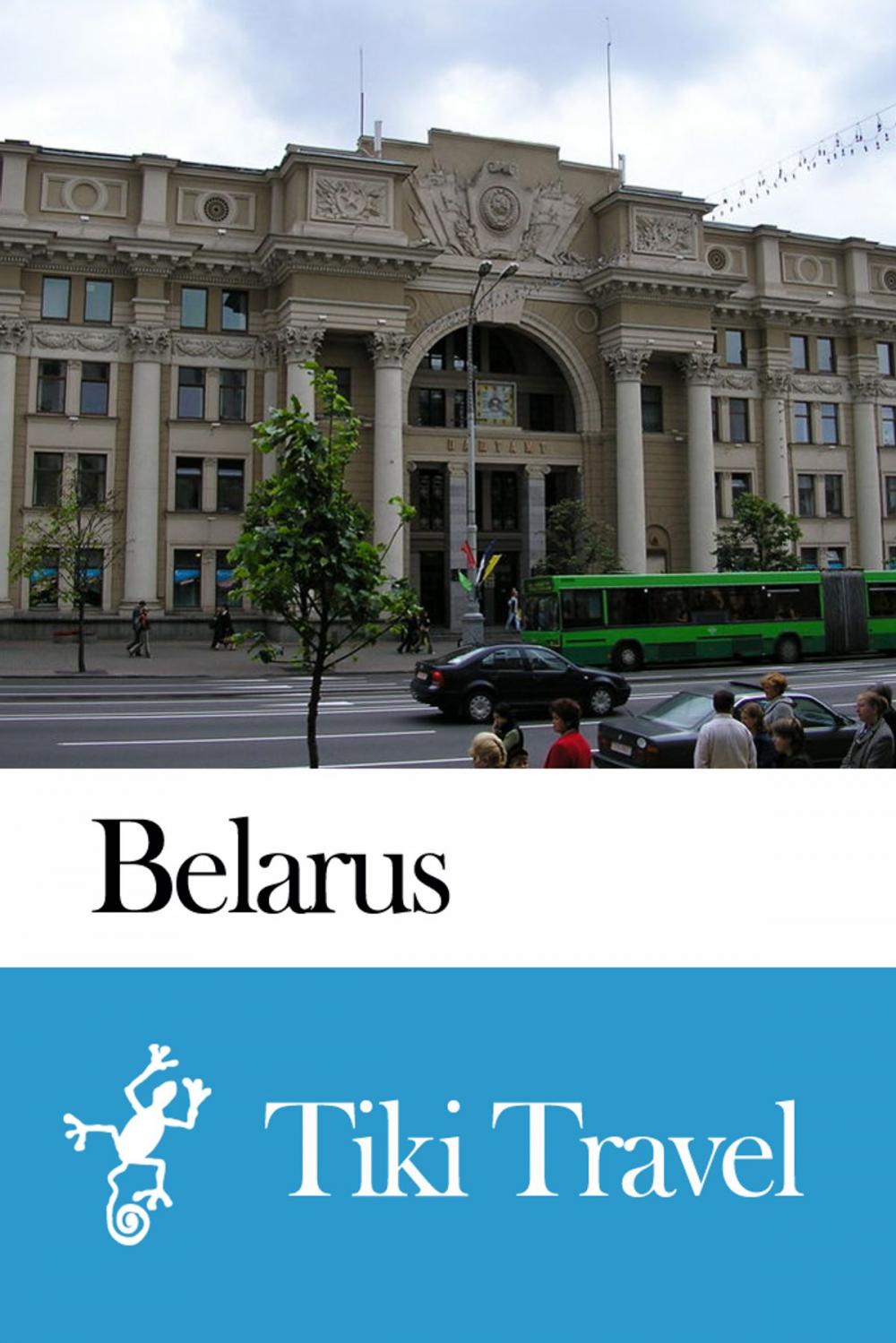 Big bigCover of Belarus Travel Guide - Tiki Travel