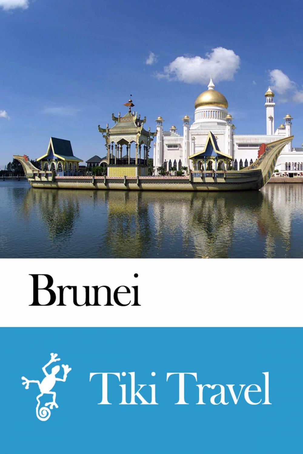 Big bigCover of Brunei Travel Guide - Tiki Travel