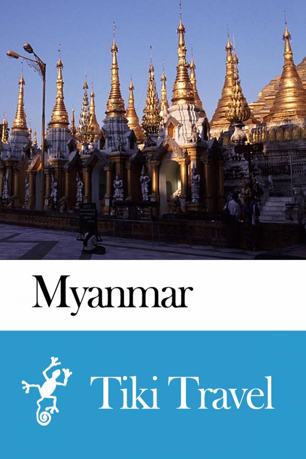 Big bigCover of Myanmar Travel Guide - Tiki Travel