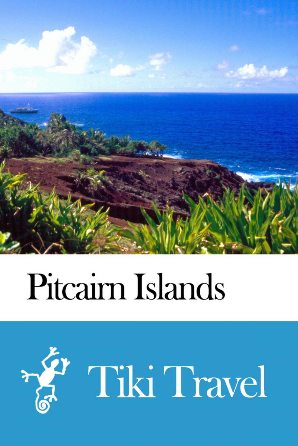 Big bigCover of Pitcairn Islands Travel Guide - Tiki Travel