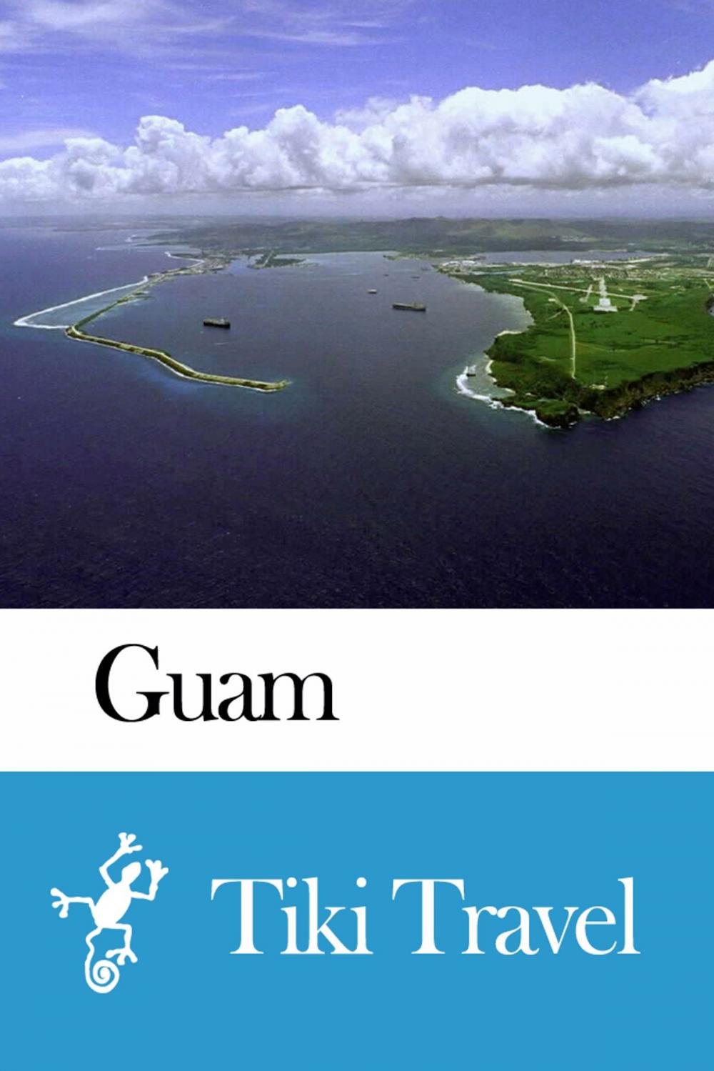 Big bigCover of Guam Travel Guide - Tiki Travel