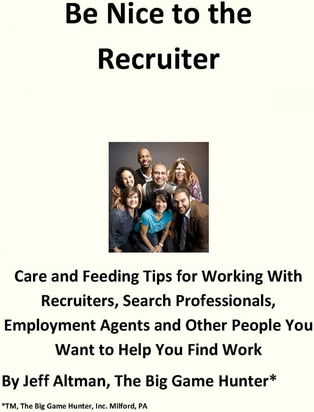 Big bigCover of Be Nice to the Recruiter