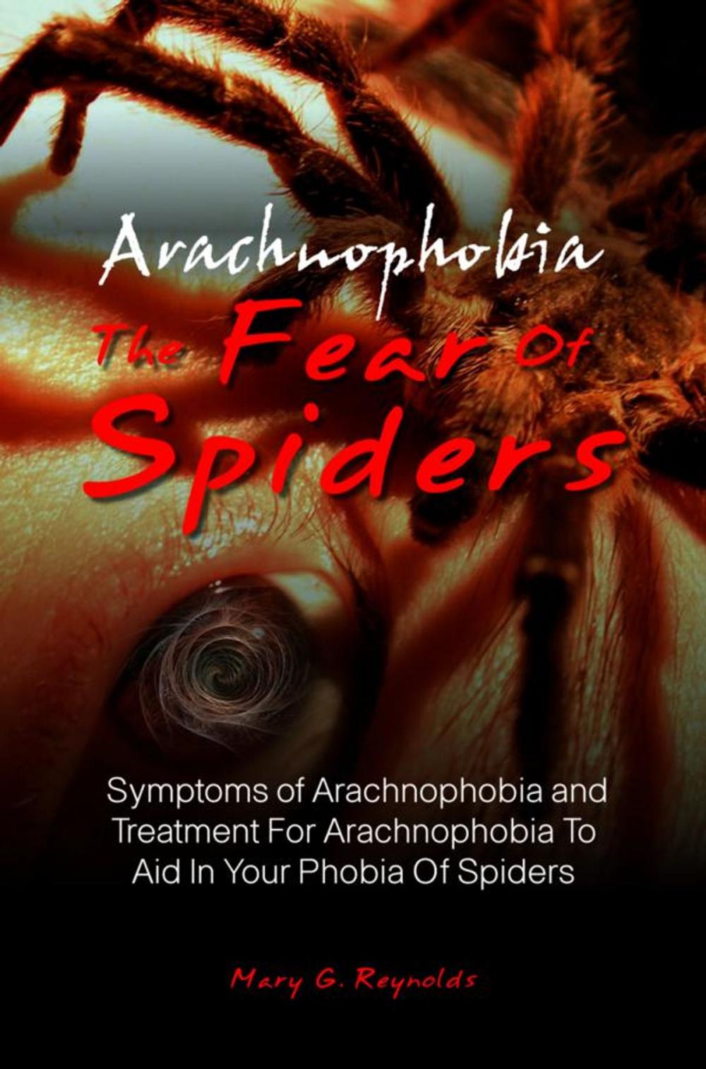 Big bigCover of Arachnophobia, The Fear Of Spiders