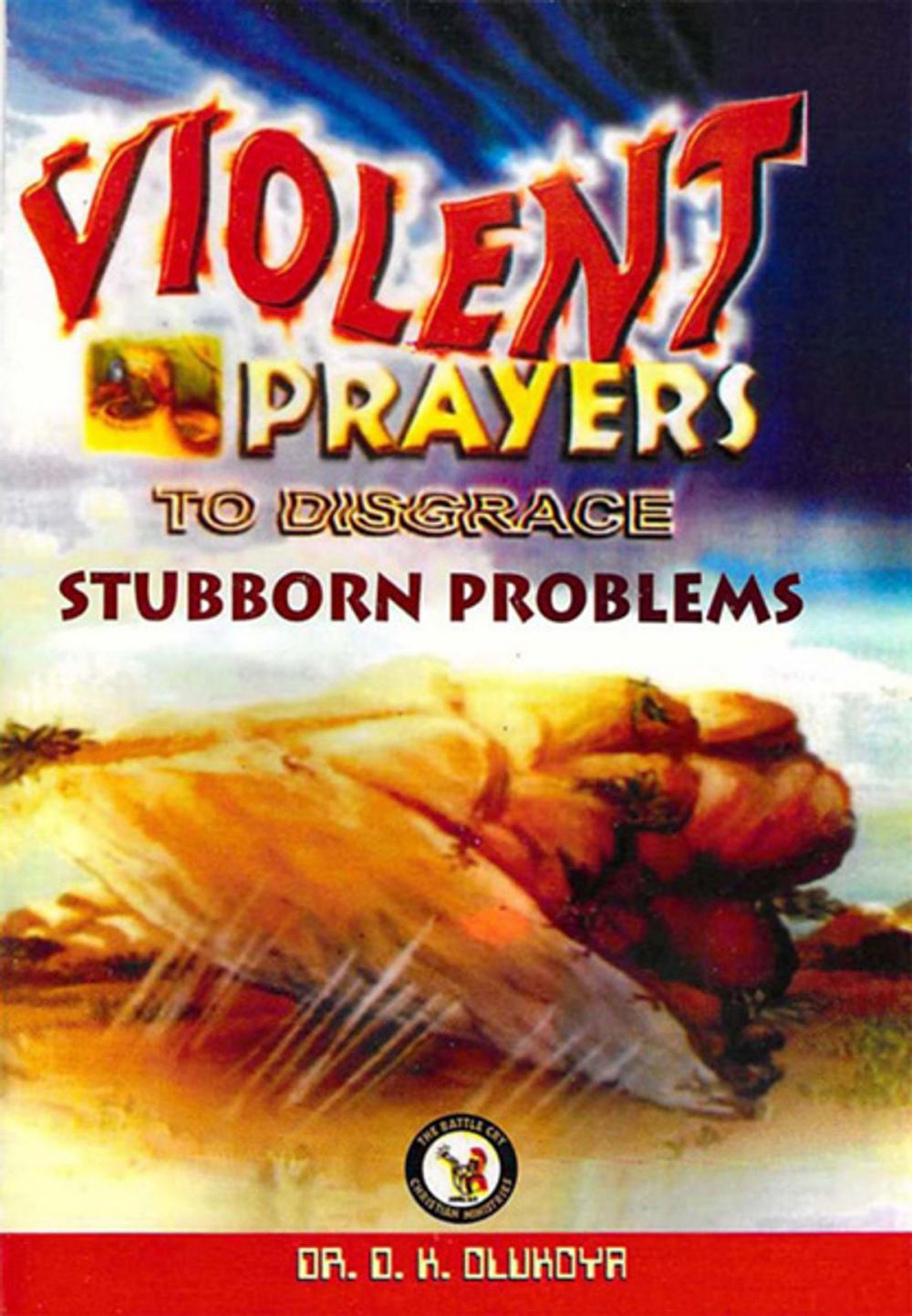 Big bigCover of Violent Prayers to Disgrace Stubborn Problems