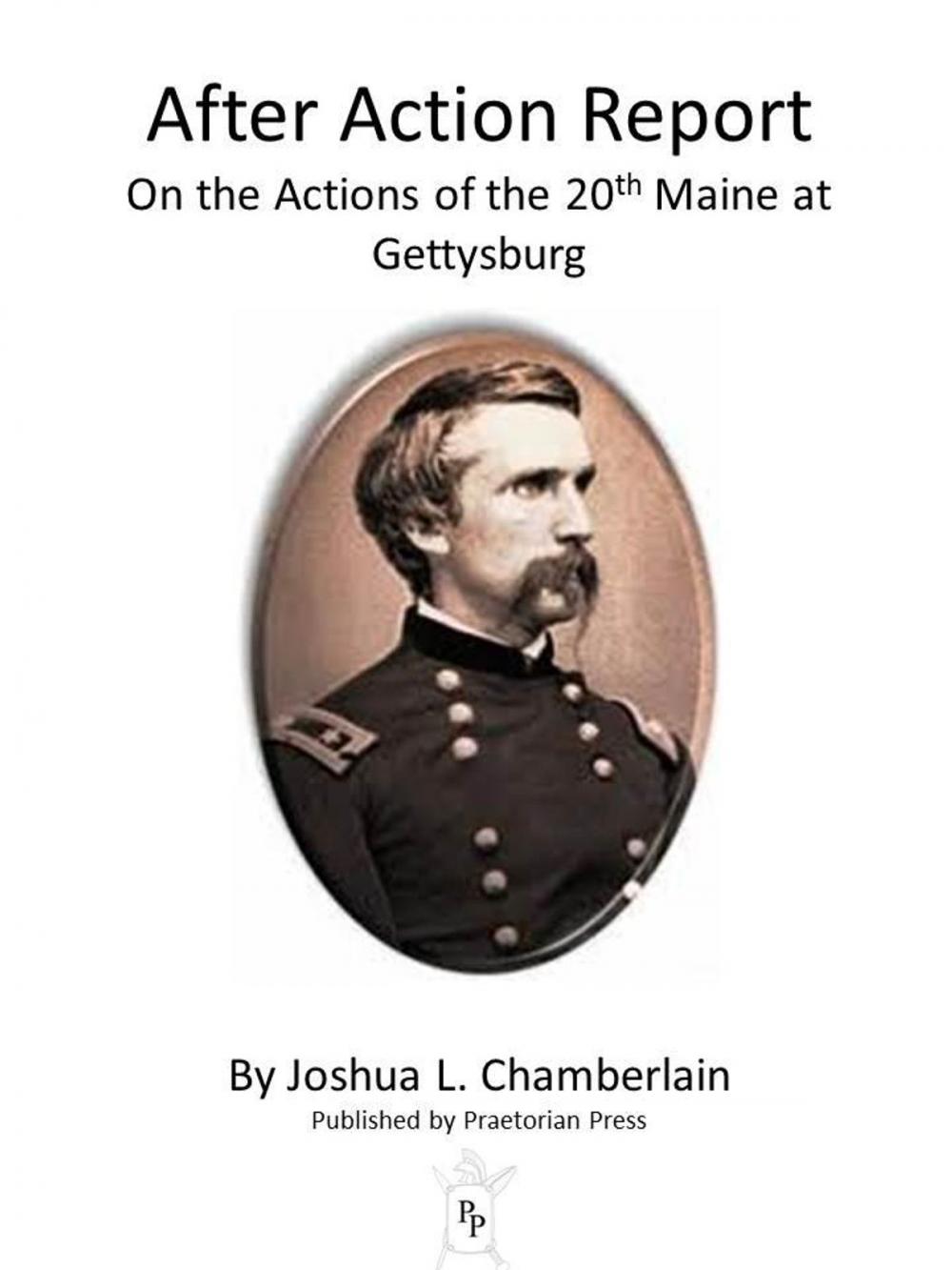 Big bigCover of After Action Report on the Actions of the 20th Maine at Gettysburg