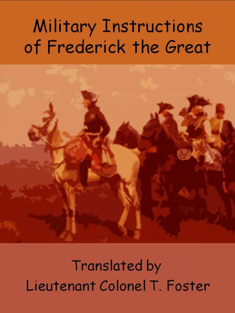 Big bigCover of Military Instructions of Frederick the Great