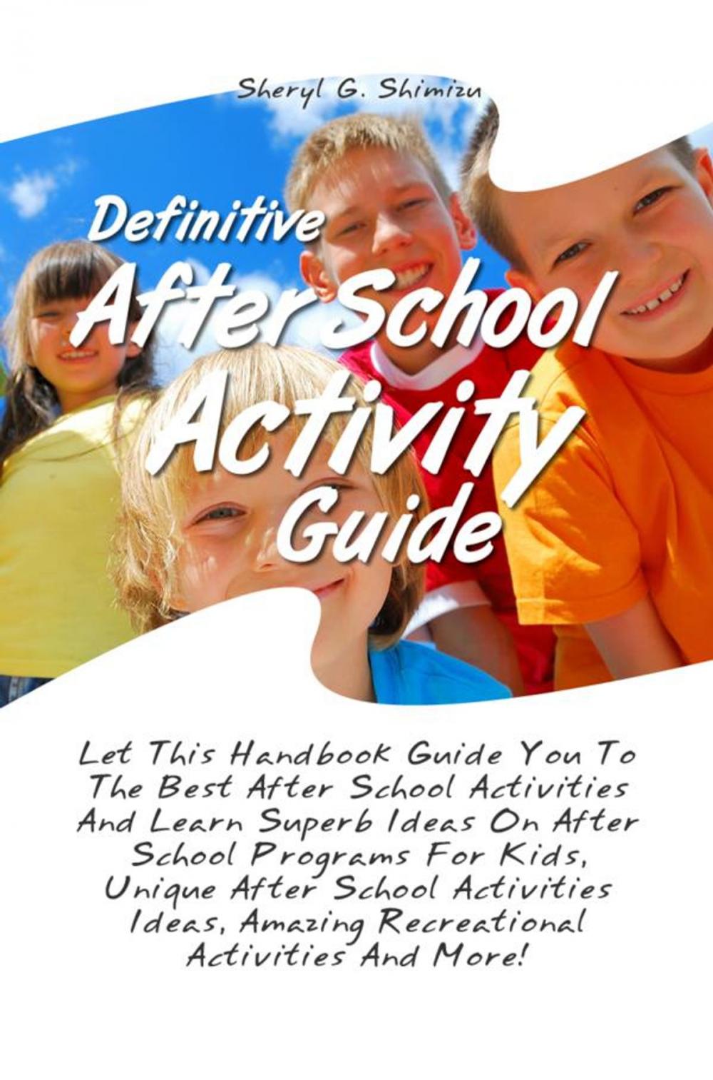 Big bigCover of Definitive After School Activity Guide